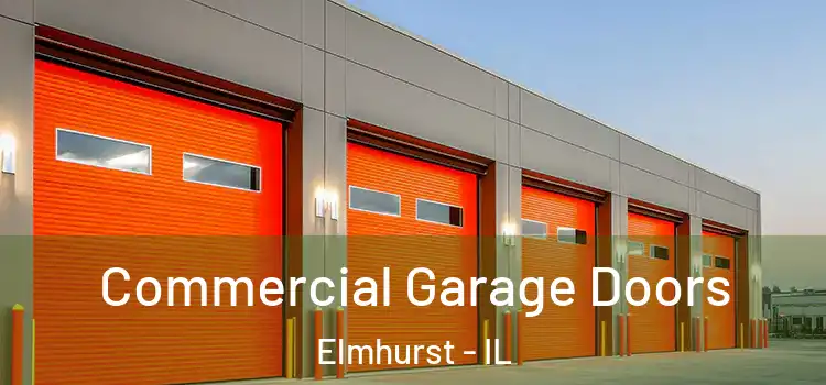  Commercial Garage Doors Elmhurst - IL