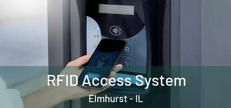  RFID Access System Elmhurst - IL