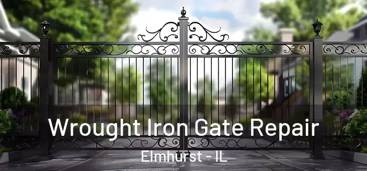  Wrought Iron Gate Repair Elmhurst - IL